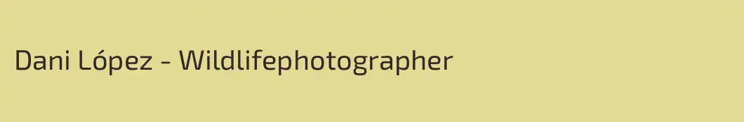 Dani López - Wildlifephotographer